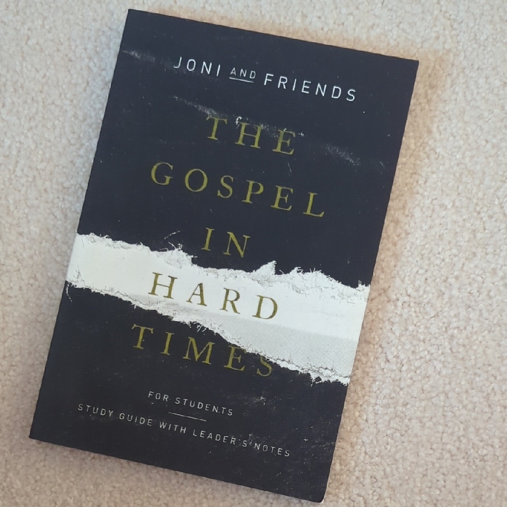 The Gospel In Hard Times Bible Study For Students
